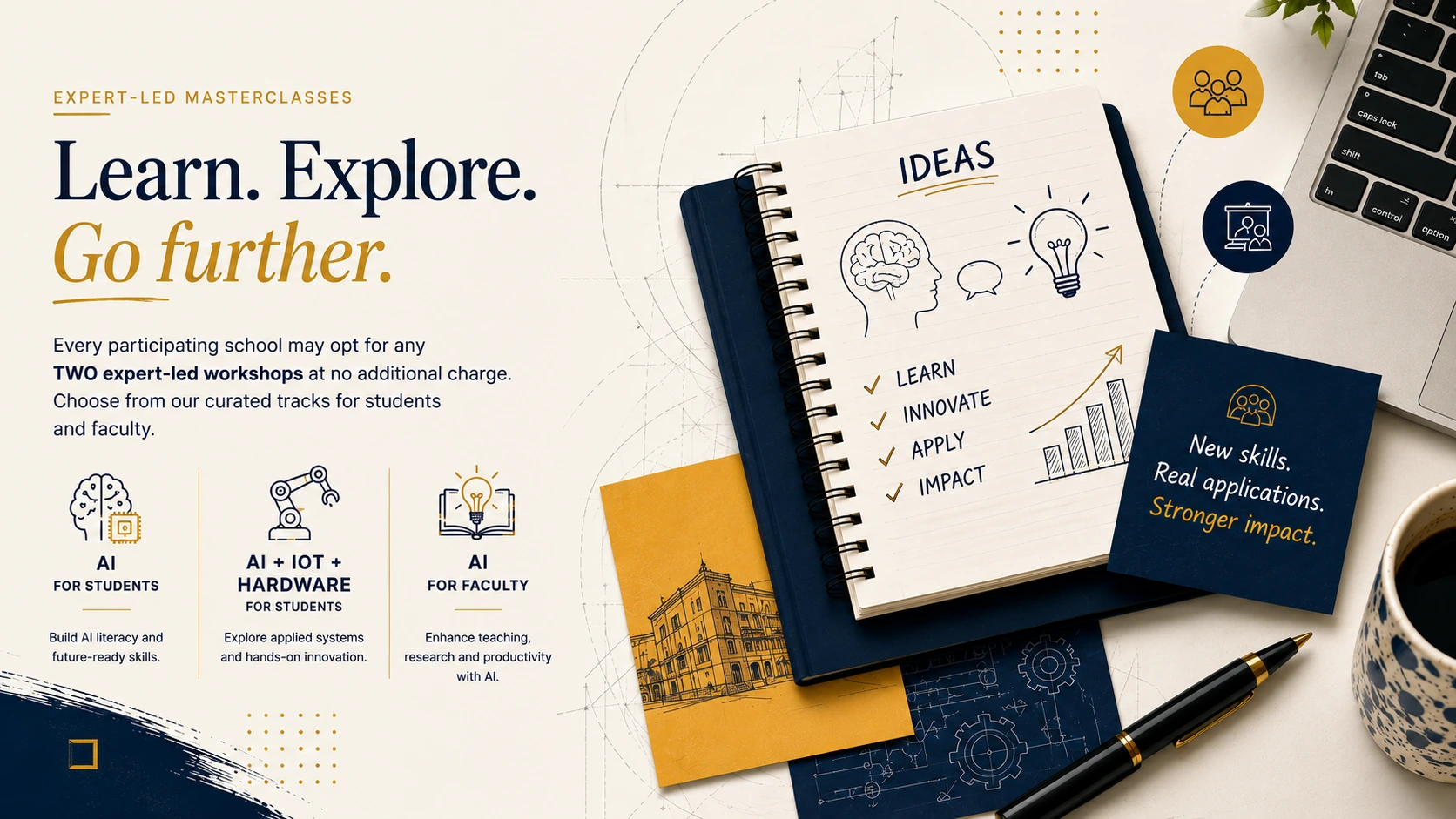 Expert-led masterclasses artwork: Learn. Explore. Go further. with student and faculty workshop tracks